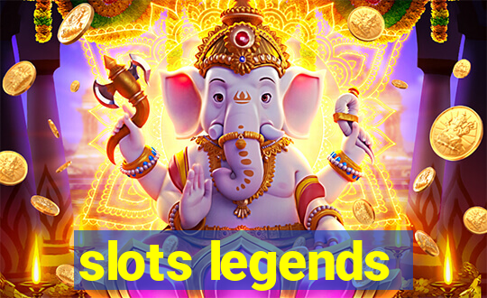 slots legends