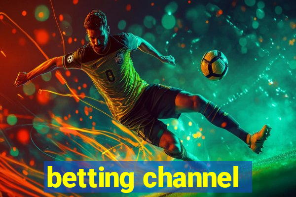 betting channel