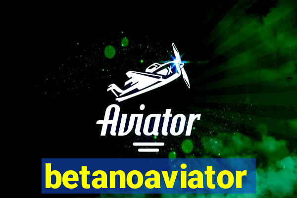 betanoaviator