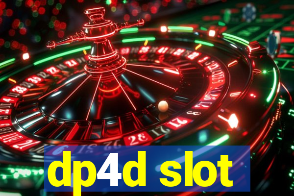 dp4d slot