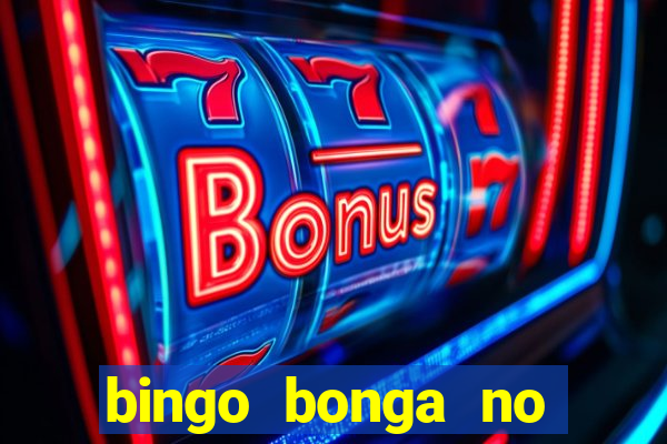 bingo bonga no deposit bonus codes