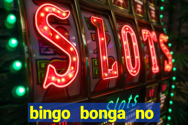 bingo bonga no deposit bonus codes