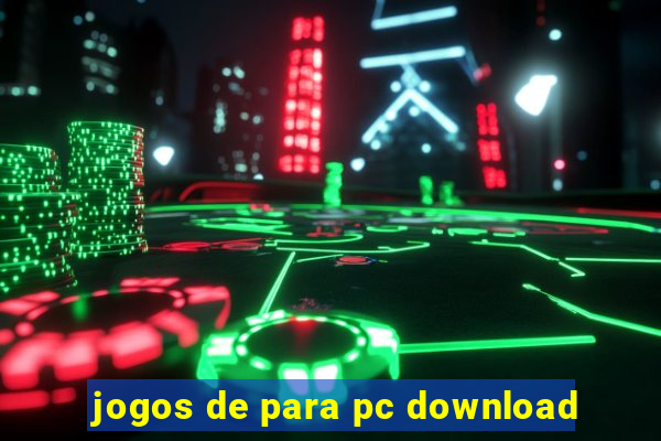 jogos de para pc download