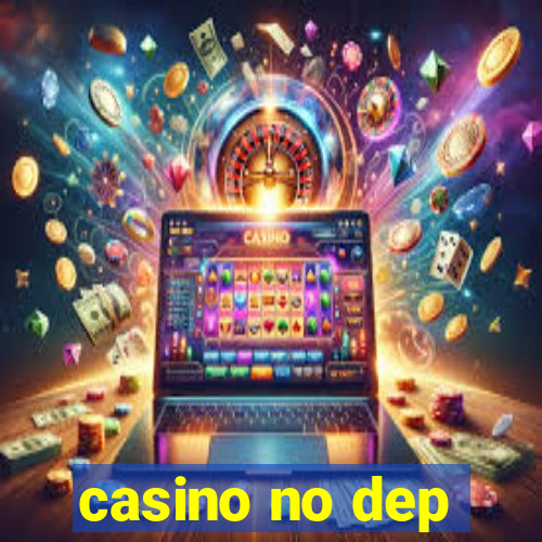 casino no dep