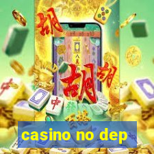 casino no dep