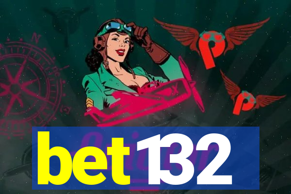 bet132