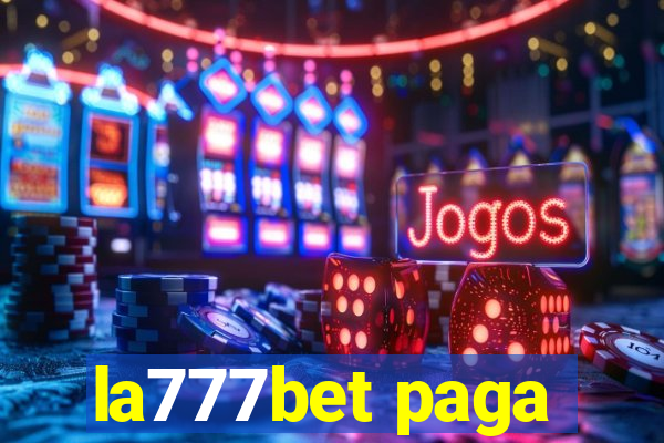 la777bet paga