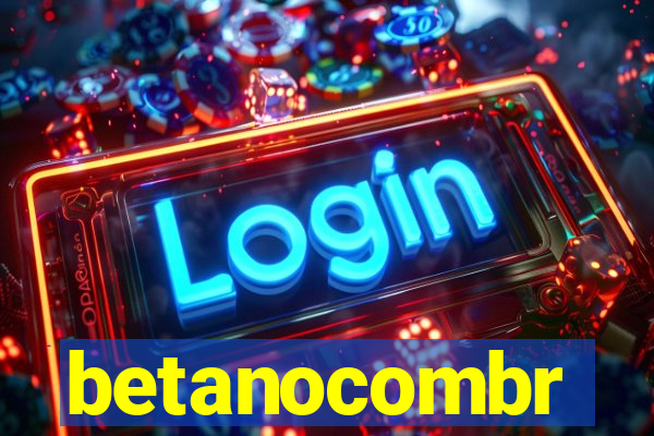 betanocombr