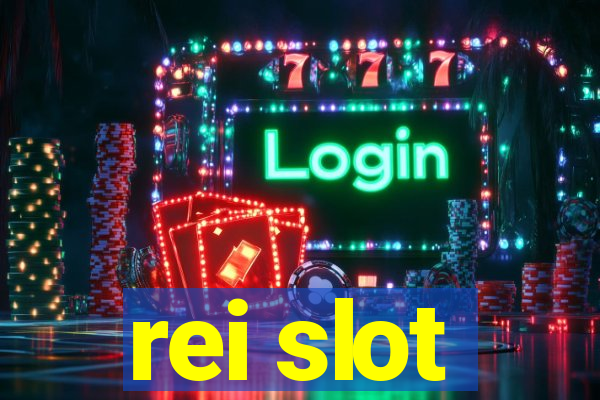 rei slot