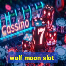 wolf moon slot