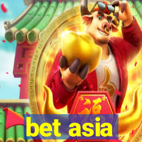 bet asia