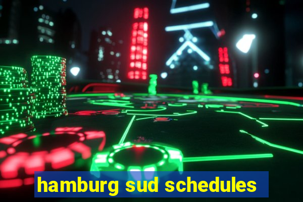 hamburg sud schedules