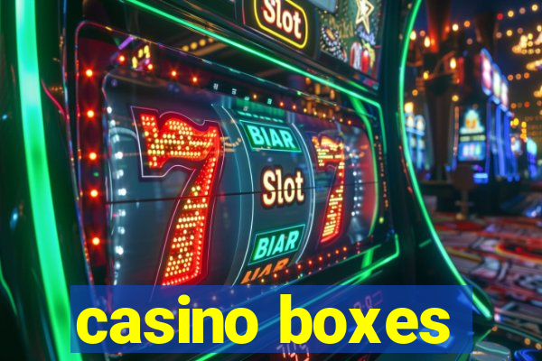 casino boxes