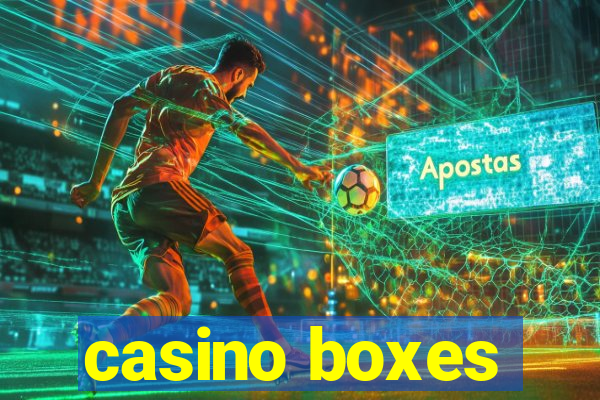 casino boxes