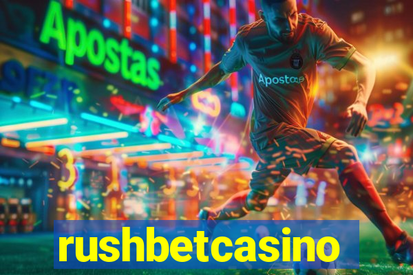 rushbetcasino