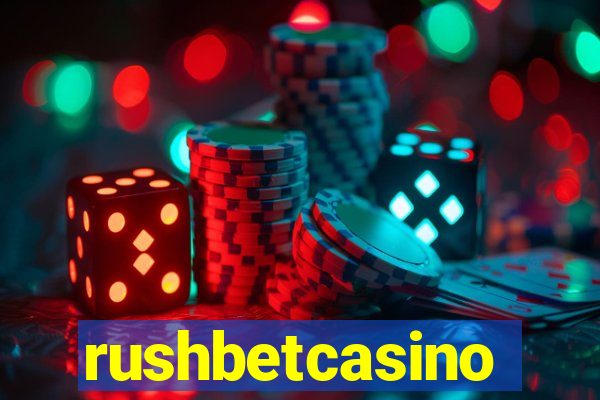 rushbetcasino