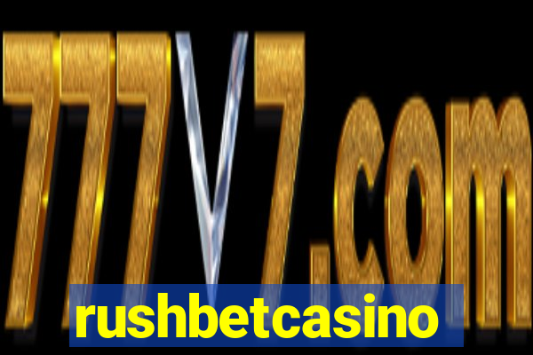 rushbetcasino