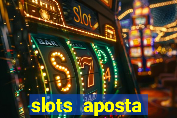 slots aposta mínima 1 centavo