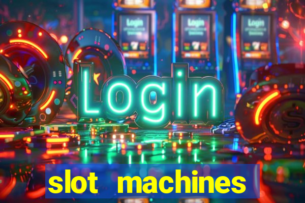 slot machines online gambling