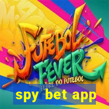 spy bet app