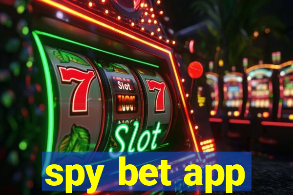 spy bet app