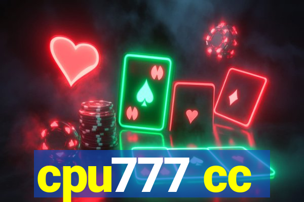 cpu777 cc