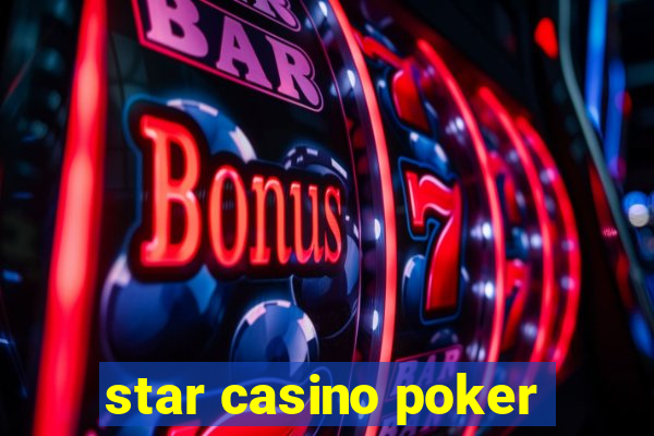 star casino poker