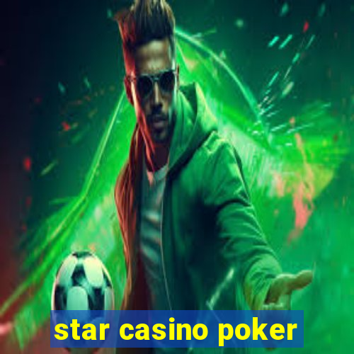 star casino poker