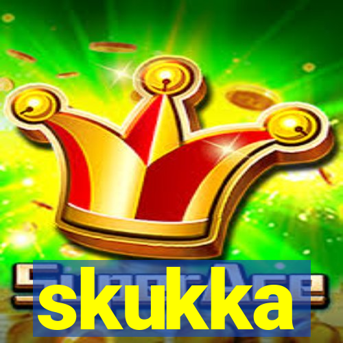 skukka