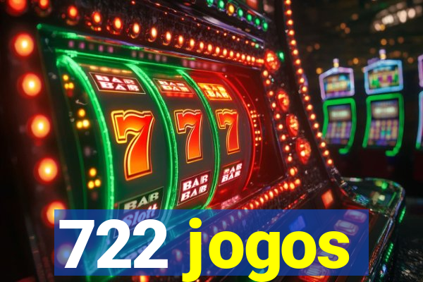 722 jogos