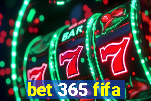 bet 365 fifa