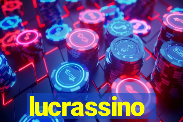 lucrassino