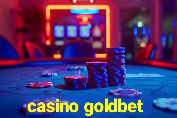 casino goldbet