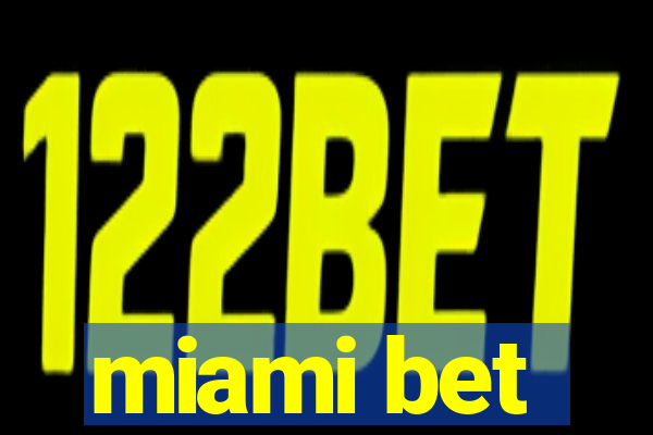 miami bet