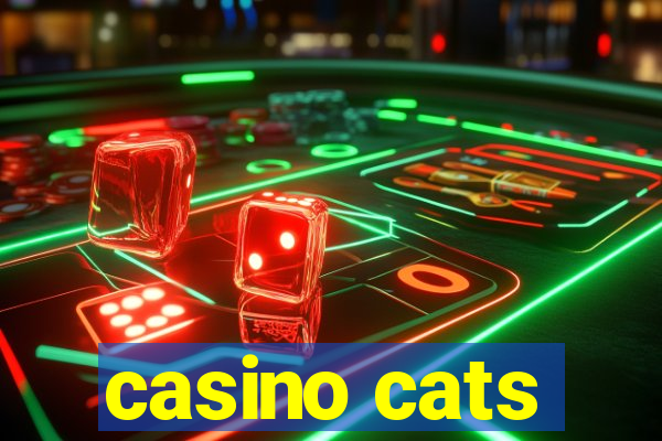 casino cats