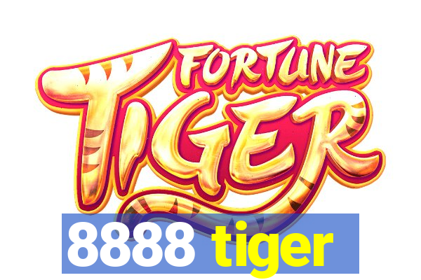 8888 tiger