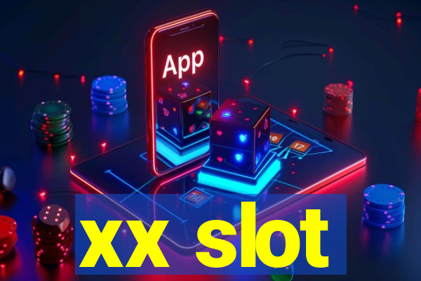 xx slot