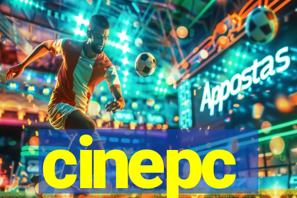 cinepc