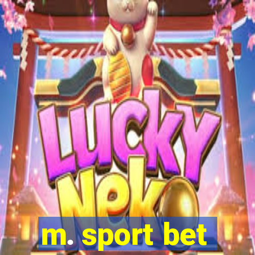 m. sport bet