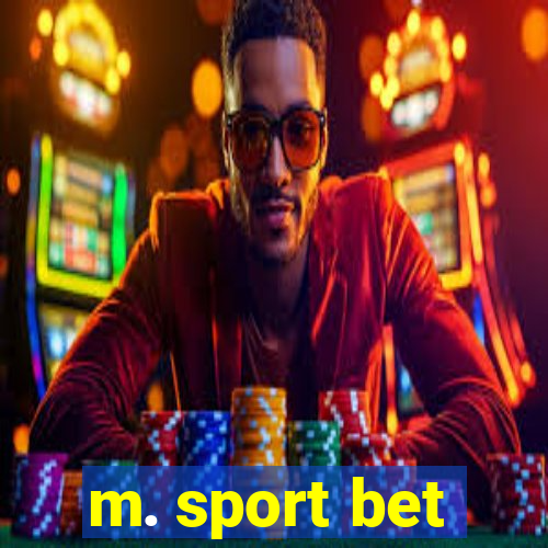 m. sport bet