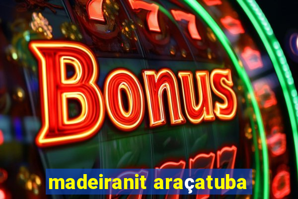 madeiranit araçatuba