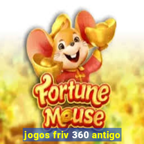 jogos friv 360 antigo