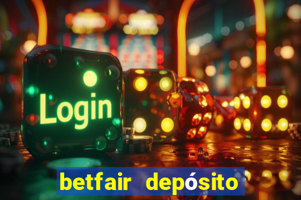 betfair depósito mínimo pix