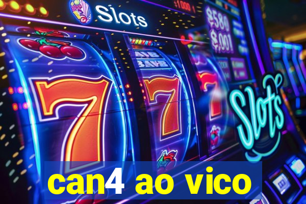 can4 ao vico