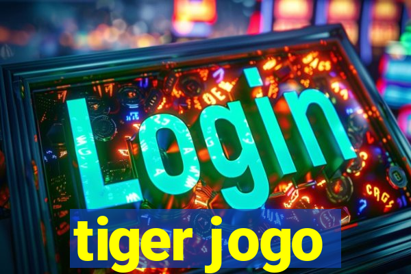 tiger jogo