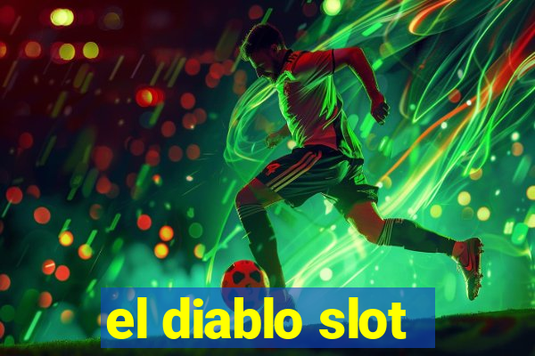 el diablo slot