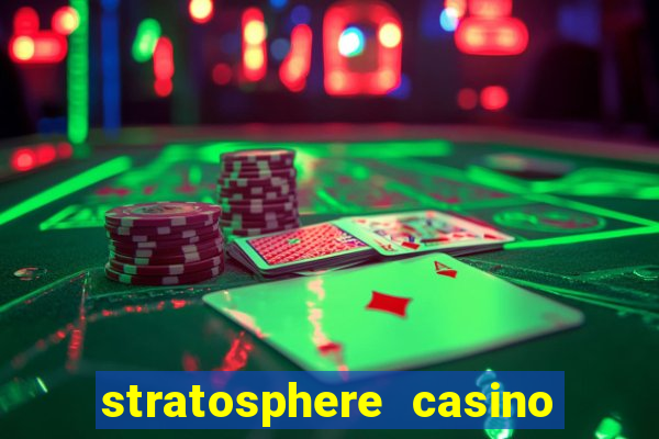 stratosphere casino hotel tower