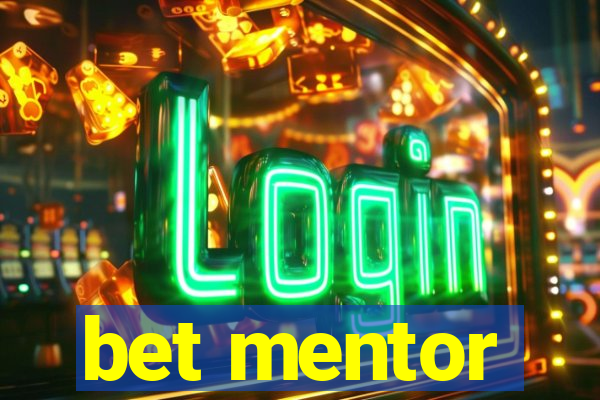 bet mentor