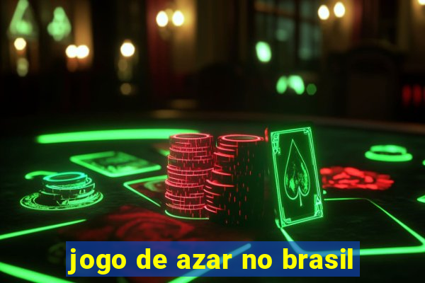 jogo de azar no brasil