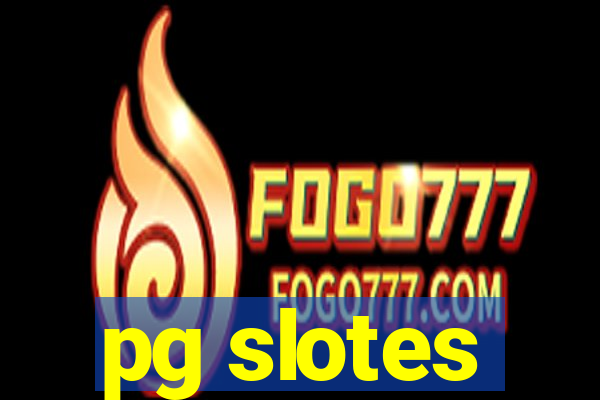 pg slotes